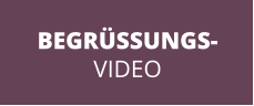 BEGRÜSSUNGS- VIDEO